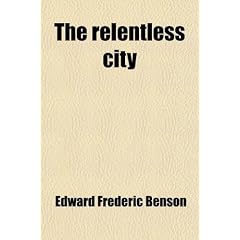 The Relentless City
