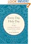 Every Day, Holy Day: 365 Days of Teachings and Practices from the Jewish Tradition of Mussar