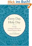 Every Day, Holy Day: 365 Days of Teac...