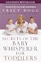 Secrets of the Baby Whisperer for Toddlers