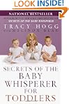 Secrets of the Baby Whisperer for Tod...
