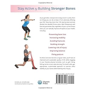 Beat Osteoporosis with Exercise: A Low-Impact Program for Building Strength, Increasing Bone Density and Improving Posture