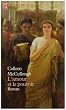 Les ma�tres de Rome, Tome 1 : L'amour et le pouvoir
