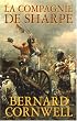La compagnie de Sharpe : Richard Sharpe et le si�ge de Badajoz, janvier-avril 1812