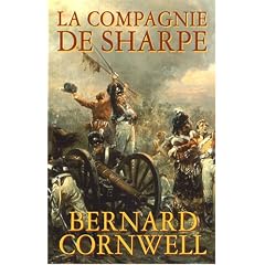 La compagnie de Sharpe : Richard Sharpe et le si�ge de Badajoz, janvier-avril 1812