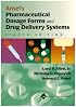 Ansel's Pharmaceutical Dosage Forms and Drug Delivery Systems