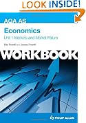 AQA AS Economics: Markets and Market Failure: Workbook Unit 1 (Aqa As Economics Workbk Unit 1)