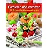Garnieren und Verzieren