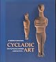 Cycladic Art: N.P.Goulandris Collection
