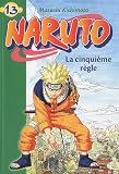 Naruto, Tome 13: La cinquième règle