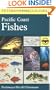 A Field Guide to Pacific Coast Fishes : North America (Peterson Field Guides)