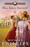 Miss Katies Rosewood (Carolina Cousins)
