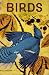The How and Why Wonder Book of Birds: Deluxe Edition