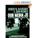 Our Media, Not Theirs: The Democratic Struggle against Corporate Media (Open Media Series)