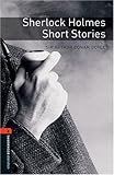 Sherlock Holmes Short Stories: 700 Headwords (Oxford Bookworms ELT)