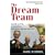 The Dream Team: The Rise and Fall of DreamWorks - Lessons from the New Hollywood