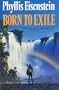 Born to Exile