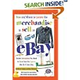 How and Where to Locate the Merchandise to Sell on eBay: Insider... by  Dan W. Blacharski