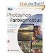 Photoshop Farbkorrektur - Studentenausgabe - Das Standardwerk f�r professionelle Fotografen und Bildbearbeiter (DPI Adobe)