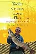 Toothy Critters Love Flies: Fly-fishing for Pike & Musky