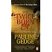 Volume One: The Twice Born: The King's Man Trilogy