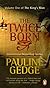 The Twice Born