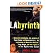 LAbyrinth: A Detective Investigates the Murders of Tupac Shakur and Notorious B.I.G., the Implication of Death Row Records' Suge Knight, and the Origins of the Los Angeles Police Scandal