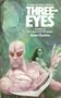 Three Eyes (Panther Science Fiction, Vol. 3)
