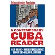 A Contemporary Cuba Reader: Reinventing the Revolution by  Brenner Phillip, Marguerite Rose Jimenez, John M. Kirk, and William M. Leo Grande