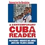 A Contemporary Cuba Reader: Reinventing the Revolution
