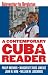 A Contemporary Cuba Reader: Reinventing the Revolution