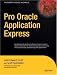 Pro Oracle Application Express