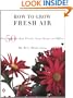 How to Grow Fresh Air: 50 House Plants that Purify Your Home or Office