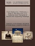 Frank Bailey et al., Petitioners, v. Hugh D. McLellan et al. U.S. Supreme Court Transcript of Record with Supporting Pleadings
