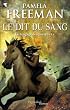Le Langage des pierres, Tome 1 : Le Dit du sang