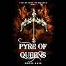 Pyre of Queens: The Return of Ravena, Book 1