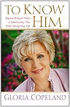 To Know Him: Beyond Religion Waits a Relationship That Will Change Your Life (Faithwords)