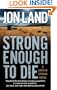 Strong Enough to Die: A Caitlin Strong Novel
