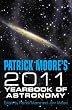 Patrick Moore's Yearbook of Astronomy 2011