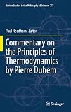 Commentary on the principles of thermodynamics by Pierre Duhem