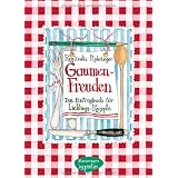 Gaumenfreuden: Meine Lieblingsrezeptevon "Reglindis Rohringer"
