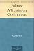 Politics: A Treatise on Government