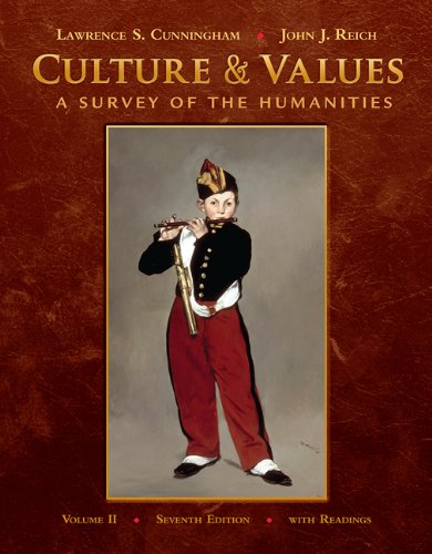 Textbook Cover for Culture and Values, Volume II: A Survey of the Humanities with Readings