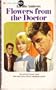 Flowers from the doctor (A Corgi romance)