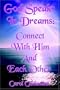 God Speaks In Dreams: Connect With Him And Each Other