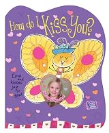 How Do I Kiss You?