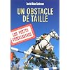 Les Petits V�t�rinaires, Tome 9 : Un obstacle de taille
