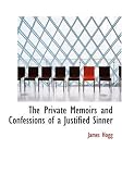 The Private Memoirs and Confessions of a Justified Sinner