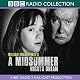 BBC Radio Shakespeare: A Midsummer Night's Dream (Dramatized)