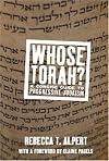 Whose Torah?: A Concise Guide to Progressive Judaism (Whose Religion? Series)